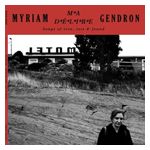 Myriam Gendron: Ma Delire: Songs of Love Lost & Found [LP] - VINYL Product Image