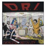 D.R.I.: Dealing with It [LP] - VINYL Product Image