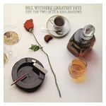 Bill Withers: Greatest Hits [LP] - VINYL Product Image