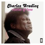 Charles Bradley: Victim of Love [LP] - VINYL Product Image