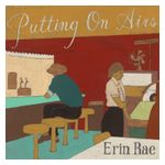 Erin Rae: Putting on Airs [LP] - VINYL Product Image