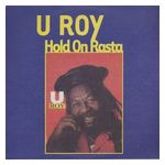 U-Roy: Hold on Rasta [LP] - VINYL Product Image