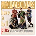 Me First and the Gimme Gimmes: Have a Ball [LP] - VINYL Product Image