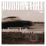 Auburn Lull: Alone I Admire [LP] - VINYL Product Image