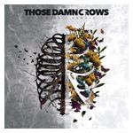 Those Damn Crows: Inhale/Exhale [LP] - VINYL Product Image