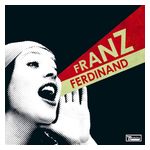 Franz Ferdinand: You Could Have It So Much Better [LP] - VINYL Product Image
