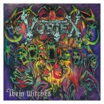 Vortex: Them Witches [LP] - VINYL Product Image