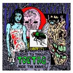 Toe Tag: Scroat to Throat Hide the Knives [LP] - VINYL Product Image