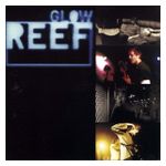 Reef: Glow [LP] - VINYL Product Image