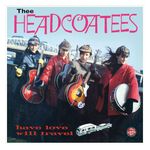Thee Headcoatees: Have Love, Will Travel [LP] - VINYL Product Image