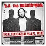 R.A. the Rugged Man: Die, Rugged Man, Die [LP] - VINYL Product Image