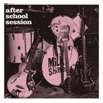 Thee Milkshakes: after school session [LP] - VINYL Product Image