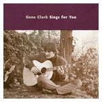 Gene Clark: Gene Clark Sings for You [LP] - VINYL Product Image