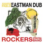 Augustus Pablo: Eastman Dub [LP] - VINYL Product Image