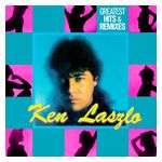 Ken Laszlo: Greatest Hits & Remixes [LP] - VINYL Product Image