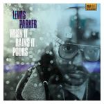 Lewis Parker: When It Rains It Pours [LP] - VINYL Product Image