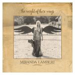 Miranda Lambert: Weight of These Wings [LP] [LP] - VINYL Product Image
