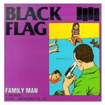 Black Flag: Family Man [LP] - VINYL Product Image