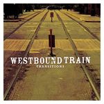 Westbound Train: Transitions [LP] - VINYL Product Image