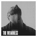 Ruston Kelly: The Weakness [LP] - VINYL Product Image
