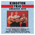 The Kingston Trio: The Greatest Hits [Curb] [LP] - VINYL Product Image