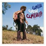 Various Artists: Cumbia Cumbia Cumbia!!!, Vol. 1 [LP] - VINYL Product Image