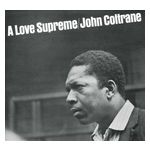 John Coltrane: A Love Supreme [LP] - VINYL Product Image