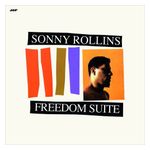 Sonny Rollins: Freedom Suite [LP] [VINYL] Product Image