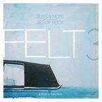 Felt: Felt 3: A Tribute to Rosie Perez [10th Anniversary Edition] [LP] - VINYL Product Image