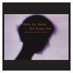 Bill Evans Trio: Waltz for Debby [1962] [LP] - VINYL Product Image