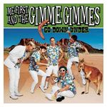 Me First and the Gimme Gimmes: Go Down Under [LP] - VINYL Product Image