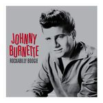 Johnny Burnette & the Rock 'n' Roll Trio: Rockbilly Boogie [LP] - VINYL Product Image