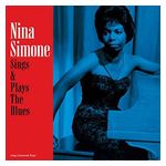 Nina Simone: Sings & Plays the Blues [LP] - VINYL Product Image