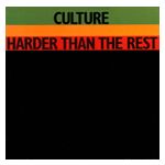 Culture: Harder Than the Rest [LP] - VINYL Product Image