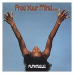 Funkadelic: Free Your Mind... And Your Ass Will Follow [Blue Vinyl] [LP] Product Image