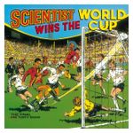 Scientist: Scientist Wins the World Cup [LP] - VINYL Product Image