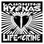 Laughing Hyenas: Life of Crime [LP] - VINYL Product Image