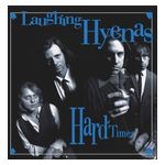 Laughing Hyenas: Hard Times+Crawl/Covers [LP] - VINYL Product Image