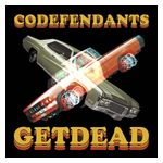 Get Dead: Codefendants X Get Dead [LP] - VINYL Product Image