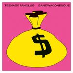 Teenage Fanclub: Bandwagonesque [LP] - VINYL Product Image