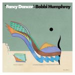 Bobbi Humphrey: Fancy Dancer [LP] - VINYL Product Image