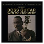Wes Montgomery: Boss Guitar [LP] - VINYL Product Image