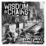 Wisdom in Chains: Class War [LP] [VINYL] Product Image