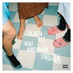Peach Pit: You and Your Friends [LP] - VINYL Product Image