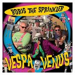 Boris the Sprinkler: Vespa to Venus [LP] - VINYL Product Image