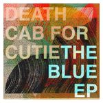 Death Cab for Cutie: The Blue EP [LP] [VINYL] Product Image