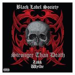 Black Label Society: Stronger Than Death [LP] - VINYL Product Image