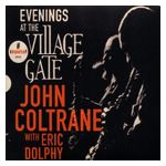 John Coltrane: Evenings at the Village Gate: John Coltrane with Eric Dolphy [LP] - VINYL Product Image