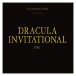 The HamilTones: Dracula Invitational 1791 [LP] - VINYL Product Image