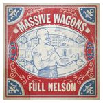 Massive Wagons: Full Nelson [LP] - VINYL Product Image